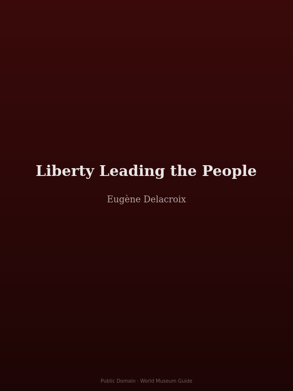 Liberty Leading the People by Delacroix — allegorical woman with tricolour flag leading an armed revolt